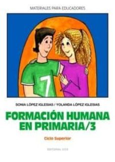 formacion humana en primaria / 3: ciclo superior-9788483169674