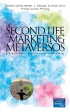 de second life al marketing en metaversos-carlos lopez ramo-9788483224274