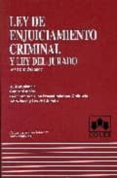 ley de enjuiciamiento criminal y ley del jurado (16ª ed.)-9788483420874