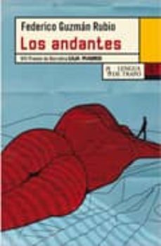 los andantes (premio de narrativa caja madrid 2010)-9788483810774