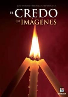 el credo en imagenes-jose antonio rodriguez rodriguez-9788484077374