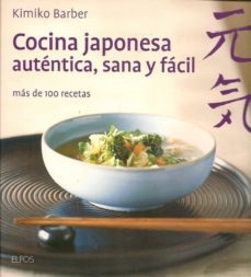 (pe) cocina japonesa: autentica, sana y facil-kimiko barber-9788484232674