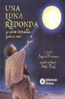 una luna redonda y una estrella para mi-9788484522874