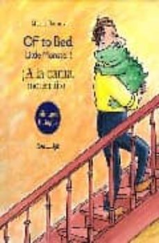 off to bed, little monster! = ¡a la cama monstruito! (ed. bilinig ue)-9788484701774