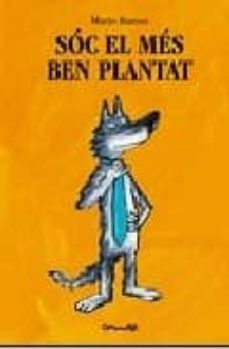 soc el mes ben plantat-9788484702474