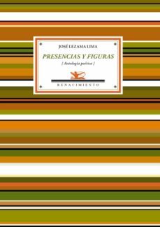 presencias y figuras (ebook)-jose lezama lima-9788484728474