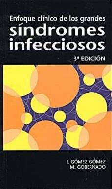 enfoque clinico de los sindromes infecciosos (3ª ed)-9788484736974