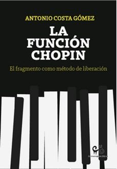 la funcion chopin-antonio costa gomez-9788485209774