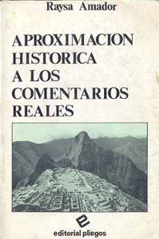 aproximacion historica a los comentarios reales-raysa amador-9788486214074