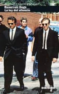 reservoir dogs; la ley del silencio-gerard quinto-9788487270574
