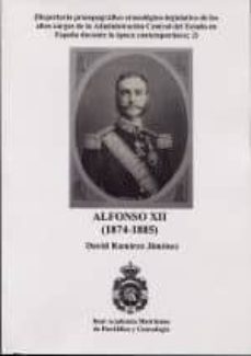 alfonso xii, 1874-1885-david ramirez jimenez-9788488833174