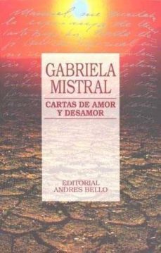 cartas de amor y desamor-gabriela mistral-9788489691674