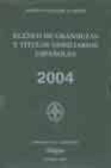 elenco de grandezas y titulos nobiliarios españoles 2004-9788489851474