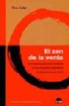 el zen de la venta: un camino para comprender lo que significa re almente el proceso de la venta-stan adler-9788489920774