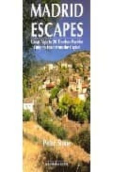 madrid escapes: great trips to 20 timeless pueblos. only an hour from the capital-9788489954274