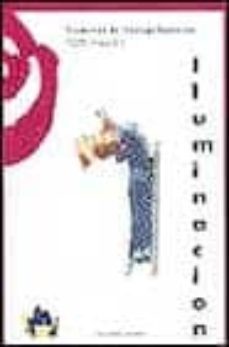 iluminacion (cuadernos de tecnicas escenicas)-juan carlos moreno-9788489987074