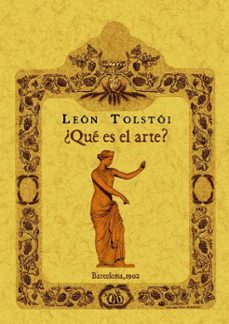 ¿que es el arte? (ed. facsimil)-leon tolstoi-9788490013274