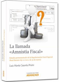 la llamada amnistia fiscal-luis maria zacorla prieto-9788490142974