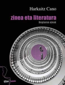 zinea eta literatura (ebook)-harkaitz cano-9788490274774