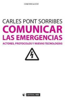 comunicar las emergencias-carles pont sorribes-9788490297674