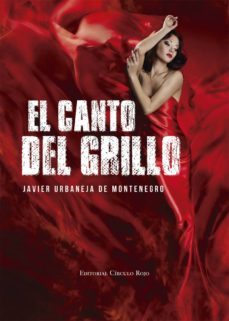 el canto del grillo (ebook)-javier urbaneja de montenegro-9788490301074