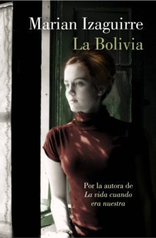 la bolivia (ebook)-marian izaguirre-9788490328774