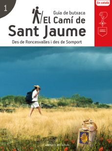 el cami de sant jaume: des de roncesvalles i des de somport-9788490346174