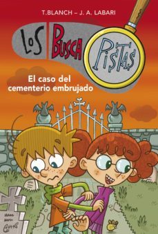 los buscapistas 4 - el caso del cementerio embrujado (ebook)-jose angel labari-j. a. labari-9788490431474