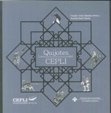 los quijotes del cepli-cesar sanchez ortiz-9788490441374