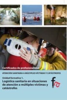 logistica sanitaria en situaciones de atencion a multiples victim as-begoña murillo crespo-9788490510674