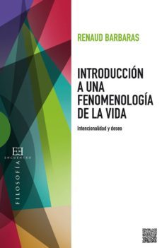 introduccion a una fenomenologia de la vida-renaud barbaras-9788490550274