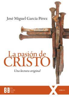 la pasion de cristo (ebook)-jose miguel garcia perez-9788490558874