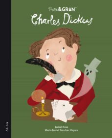 petit & gran charles dickens-maria isabel sanchez vegara-9788490659274
