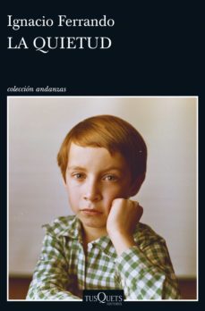 la quietud (ebook)-ignacio ferrando-9788490663974