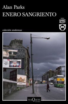 enero sangriento (ebook)-alan parks-9788490667774