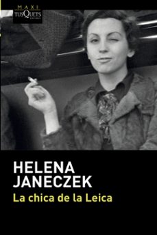 la chica de la leica-helena janeczek-9788490668474