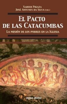 el pacto de las catacumbas-xabier pikaza-9788490731574