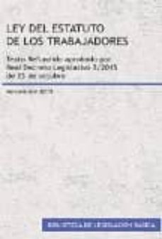 ley del estatuto de los trabajadores 2015. texto refundido aproba do por real dec-9788490855874