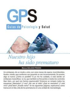 nuestro hijo ha sido prematuro-blanca gallego pradas-9788490884874