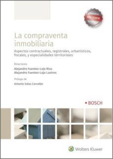 la compraventa inmobiliaria (ebook)-alejandro fuentes lojo rius-alejandro fuentes lojo lastres-9788490903674