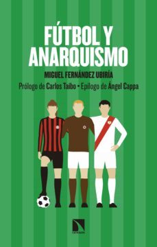 futbol y anarquismo (ebook)-miguel fernandez ubiria-9788490979174