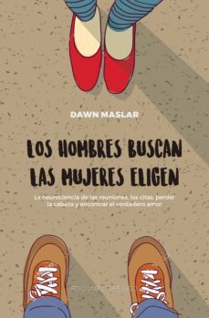 los hombres buscan, las mujeres eligen-dawn maslar-9788491114574