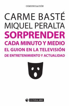 sorprender cada minuto y medio-miquel/baste,carme peralta-9788491162674