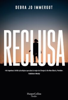 reclusa-debra jo immergut-9788491394174
