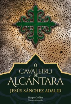 o cavaleiro de alcantara (ebook)-jesus sanchez adalid-9788491396574