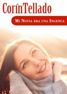 mi novia era una ingenua (ebook)-corin tellado-9788491623274