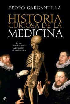 historia curiosa de la medicina (ebook)-pedro gargantilla-9788491645474