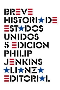 breve historia de estados unidos (ebook)-philip jenkins-9788491813774