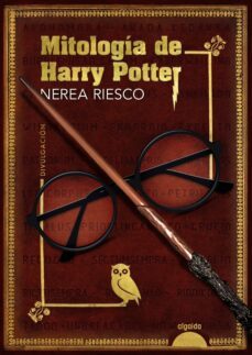 mitologia de harry potter (ebook)-nerea riesco-9788491897774