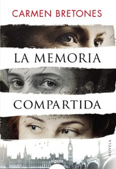 la memoria compartida-carmen bretones-9788491898474